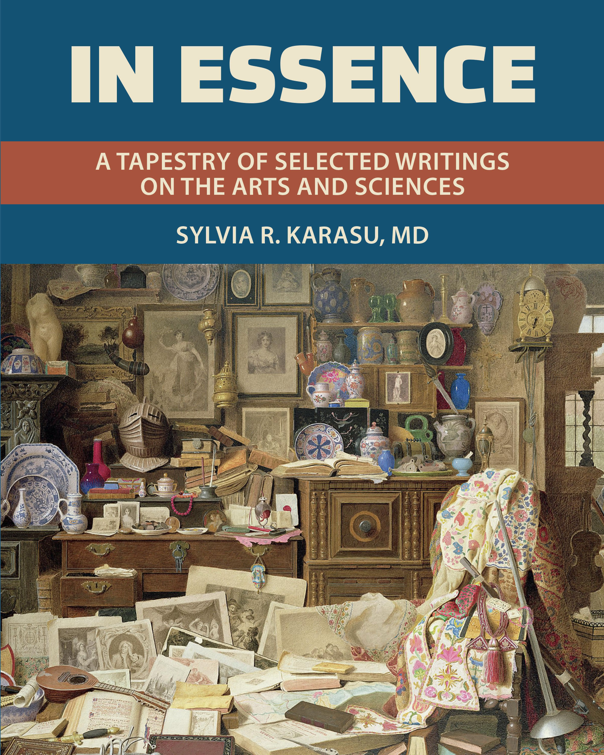 In Essence: A Tapestry of Selected Writings on the Arts and Sciences cover